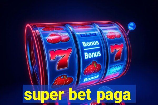 super bet paga